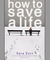How To Save A Life: Crack Open Sara Zarr's Newest Novel