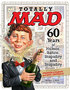 Have You Gone MAD? Happy 60th to the Freshest Oldie We Know